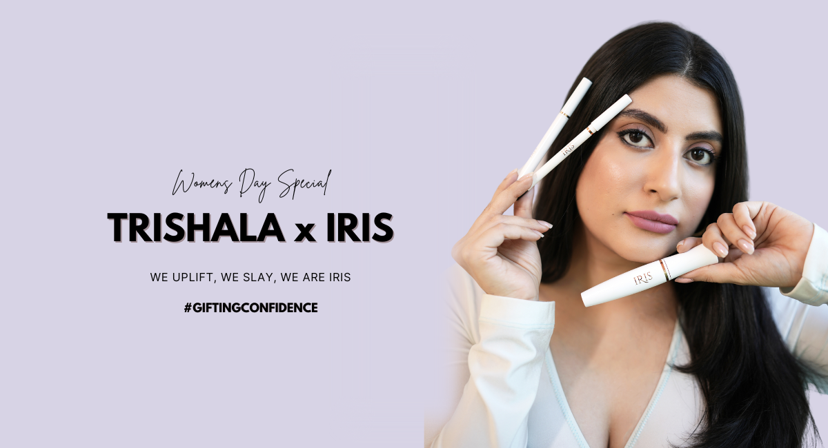 Gifting Confidence: Iris x Trishala