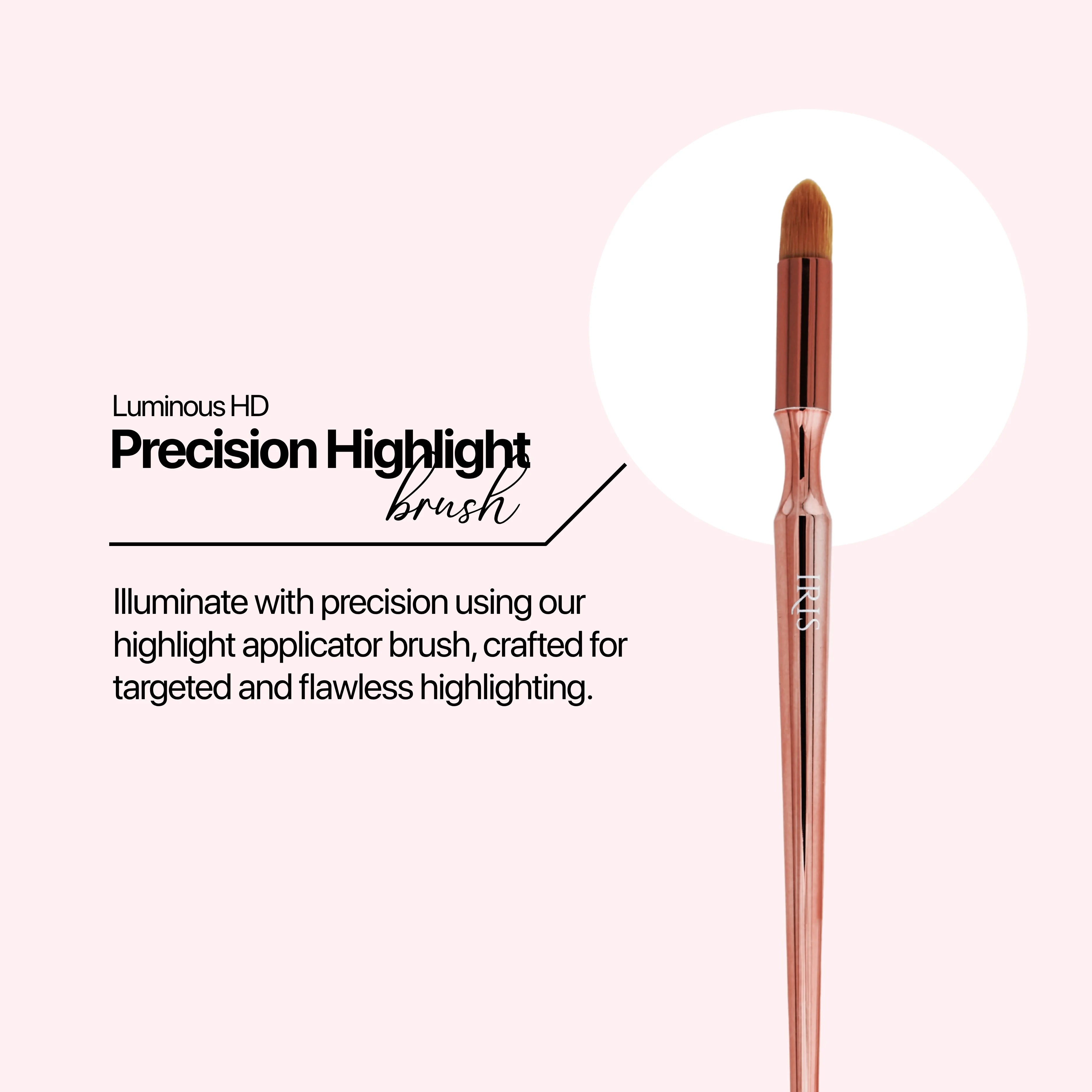 Luminous HD Precision Highlight Applicator Brush