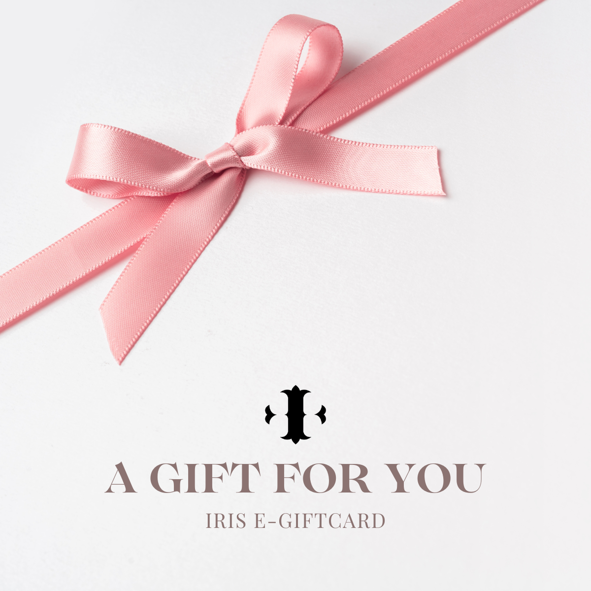 IRIS E-GIFT CARD